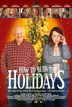 Watch How to Ruin the Holidays 9Movies