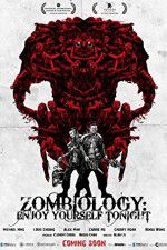 Watch Zombiology: Enjoy Yourself Tonight 9Movies