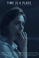 Watch Time Is a Place 9Movies