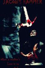 Watch Jacob's Hammer 9Movies