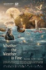 Watch Whether the Weather Is Fine 9Movies