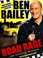 Watch Ben Bailey: Road Rage (TV Special 2011) 9Movies