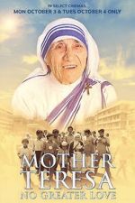 Watch Mother Teresa: No Greater Love 9Movies