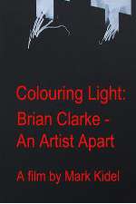 Watch Colouring Light: Brian Clarle - An Artist Apart 9Movies