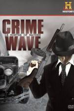 Watch Crime Wave 18 Months of Mayhem 9Movies