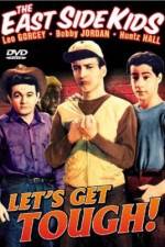 Watch Let's Get Tough 9Movies