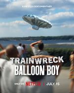 Watch Trainwreck: Balloon Boy 9Movies