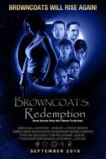 Watch Browncoats Redemption 9Movies