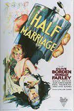 Watch Half Marriage 9Movies