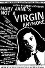 Watch Mary Jane\'s Not a Virgin Anymore 9Movies