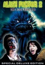 Watch Alien Factor 2: The Alien Rampage 9Movies