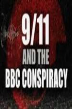Watch 9/11 and the British Broadcasting Conspiracy 9Movies