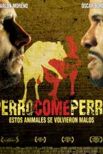 Watch Perro come perro 9Movies