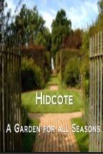 Watch Hidcote A Garden for All Seasons 9Movies