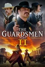 Watch The Guardsmen: Part 2 9Movies