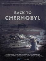 Watch Back to Chernobyl 9Movies
