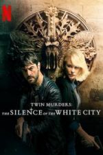 Watch Twin Murders: The Silence of the White City 9Movies