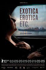 Watch Exotica, Erotica Etc 9Movies