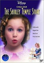 Watch Child Star: The Shirley Temple Story 9Movies