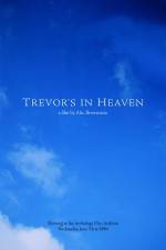 Watch Trevor's in Heaven 9Movies