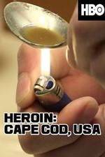 Watch HEROIN: Cape Cod, USA 9Movies