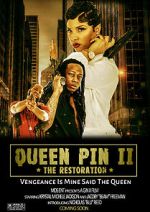 Watch QueenPin II: The Restoration 9Movies