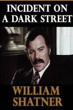 Watch Incident on a Dark Street 9Movies
