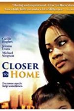 Watch Closer to Home 9Movies