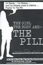 Watch The Girl, the Body, and the Pill 9Movies
