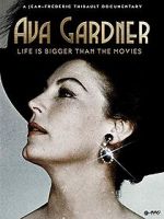 Watch Ava Gardner: Life is Bigger Than Movies 9Movies