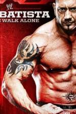 Watch WWE Batista - I Walk Alone 9Movies