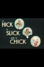 Watch A Hick a Slick and a Chick (Short 1948) 9Movies