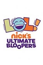 Watch LOL Nick\'s Ultimate Bloopers 9Movies