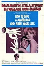 Watch How to Save a Marriage and Ruin Your Life 9Movies