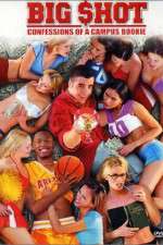 Watch Big Shot: Confessions of a Campus Bookie 9Movies