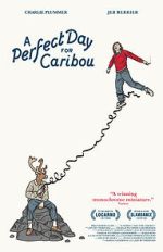 Watch A Perfect Day for Caribou 9Movies