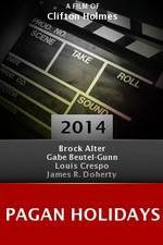 Watch Pagan Holidays 9Movies