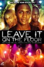 Watch Leave It on the Floor 9Movies