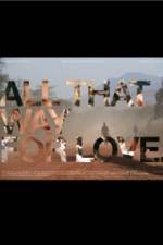 Watch All That Way for Love 9Movies