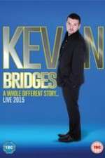 Watch Kevin Bridges: A Whole Different Story 9Movies