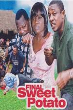 Watch Final Sweet potato 9Movies