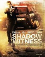 Watch Shadow Witness 9Movies