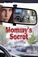 Watch Mommy\'s Secret 9Movies