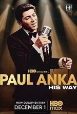 Watch Paul Anka: His Way 9Movies