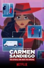 Watch Carmen Sandiego: To Steal or Not to Steal 9Movies