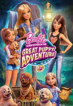 Watch Barbie & Her Sisters in the Great Puppy Adventure 9Movies