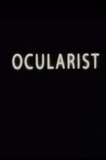 Watch Ocularist 9Movies