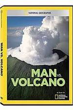 Watch National Geographic: Man vs. Volcano 9Movies