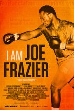 Watch I Am Joe Frazier 9Movies