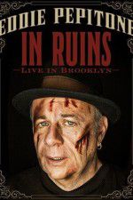Watch Eddie Pepitone: In Ruins 9Movies